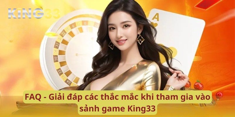 Hỗ trợ giải đáp thắc mắc tại King33